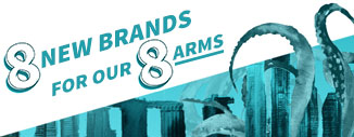 8 NEW BRANDS FOR OUR 8 ARMS